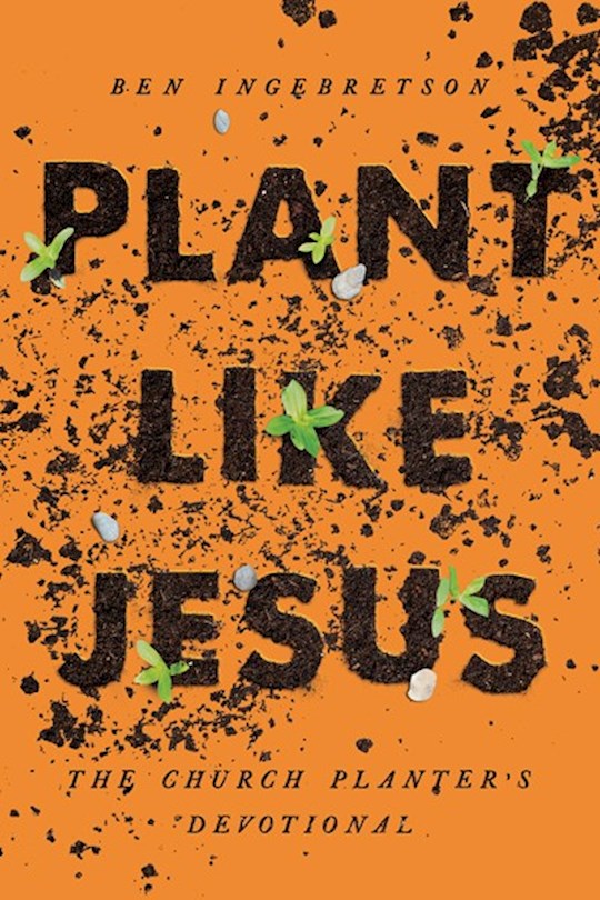 Plant Like Jesus | SHOPtheWORD