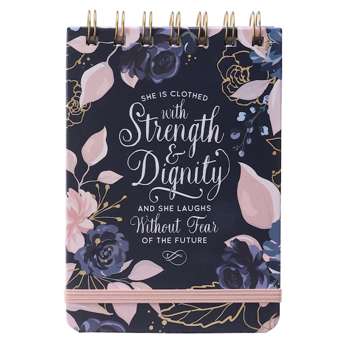 Spiral Notepad-She is Clothed Strength & Dignity (Proverbs 31:25) | SHOPtheWORD