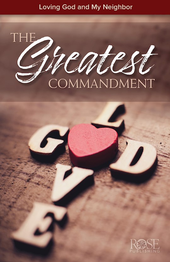 The Greatest Commandment Pamphlet (Pack Of 5) (Oct) | SHOPtheWORD