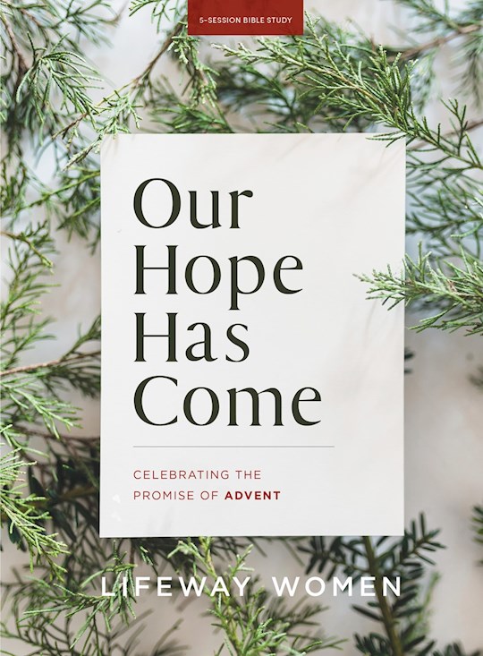 Our Hope Has Come | SHOPtheWORD