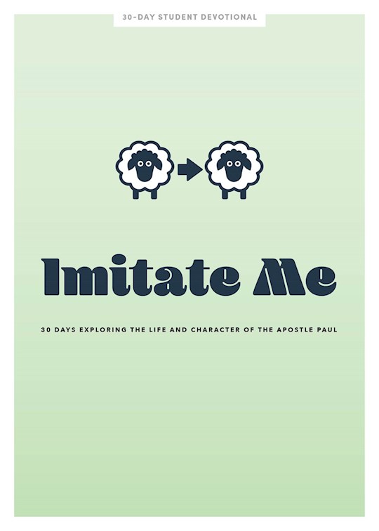 Imitate Me Teen Devotional (Lifeway Student Devotions) | SHOPtheWORD