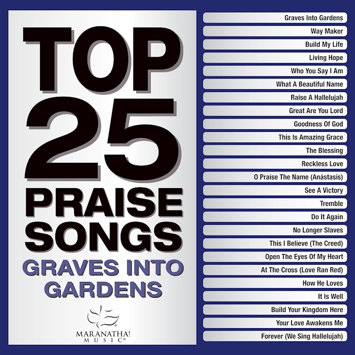 Audio CD-Top 25 Praise Songs-Graves Into Gardens (2 CD) | SHOPtheWORD