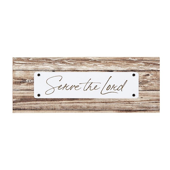 Tabletop Plaque-Serve The Lord (8.5