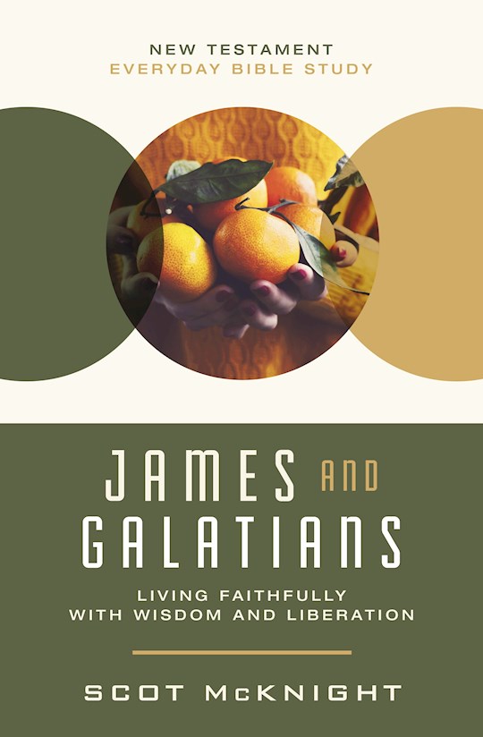 Shop The Word: James And Galatians (New Testament Everyday Bible Study ...