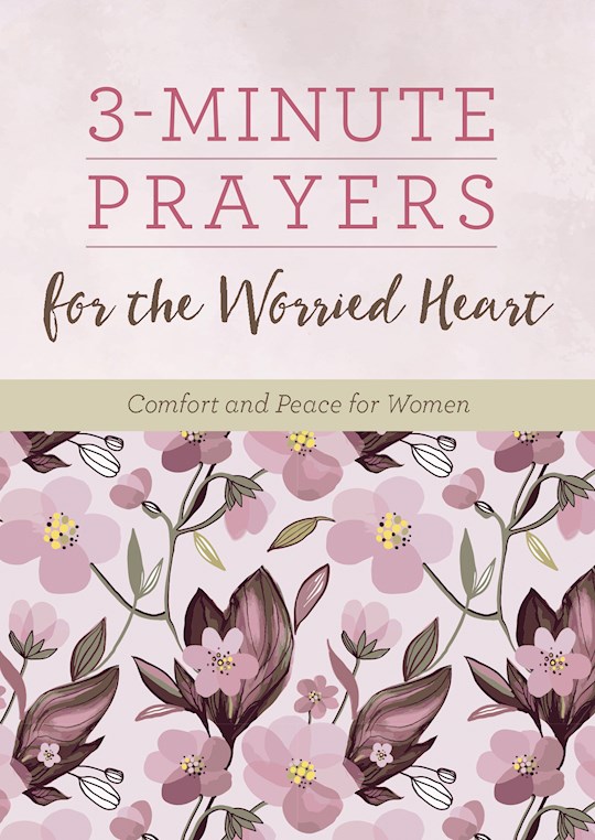 3 Minutes Prayers for the Worried Heart 3 Minutes Prayers for the Worried Heart