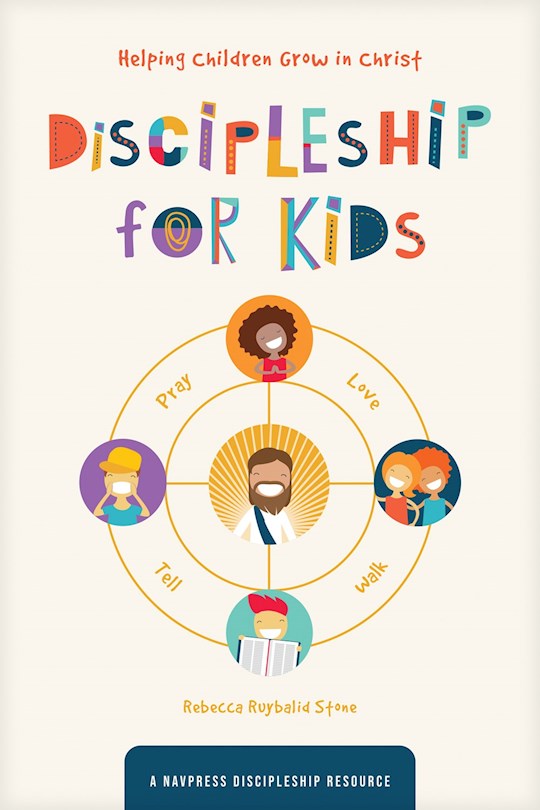 Shop the Word: Discipleship For Kids: Helping Children Grow In Christ ...