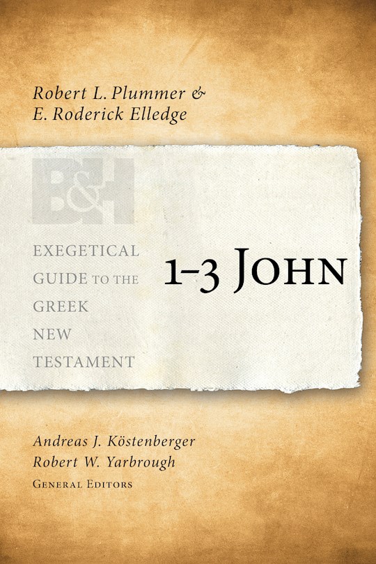 Logos Bookstore of Kent, Inc.: 1-3 John (Exegetical Guide To The Greek ...